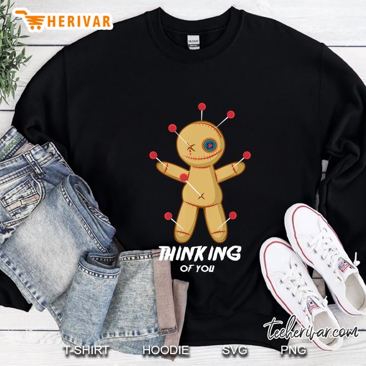 Thinking Of You Voodoo Doll Joker Or Pun Fan Sweatshirt
