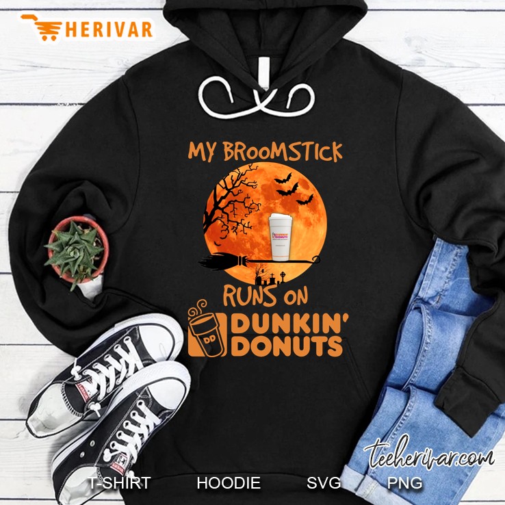 My Broomstick Runs On Dunkin