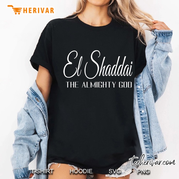 El Shaddai Almighty God Ladies Tee