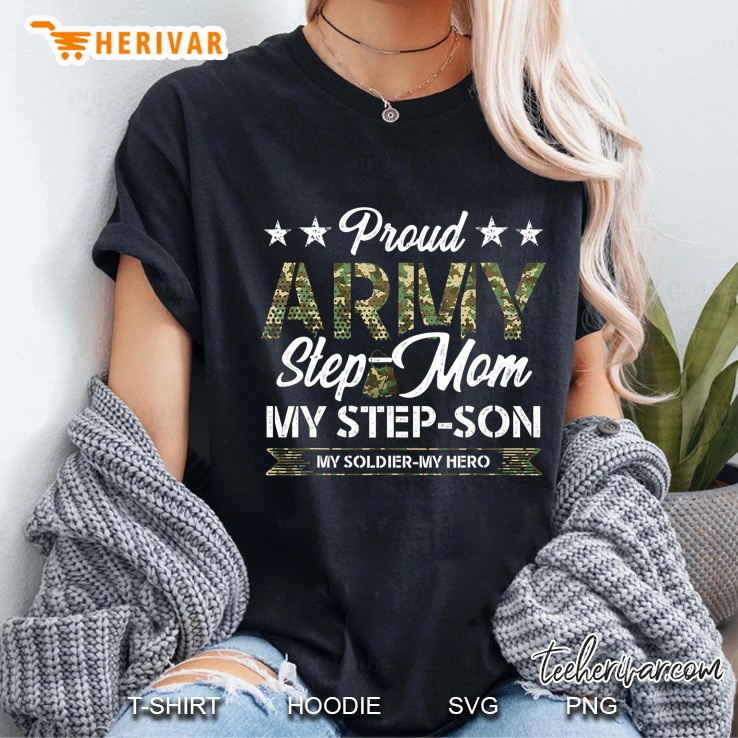 Proud Army Step-Mom Tees Step-Son My Soldier My Hero Ladies Tee