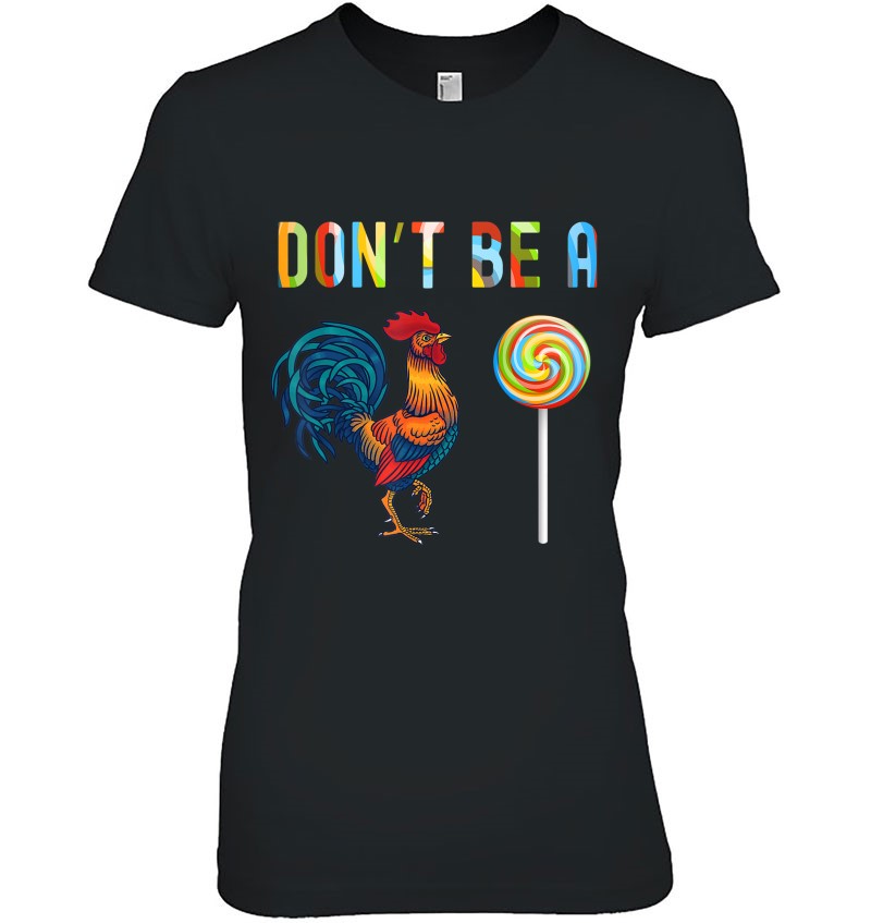 Funny Fathers Day Dont Be A Rooster Lollipop