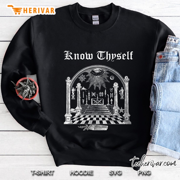 Know Thyself Masonic Lodge Symbol Freemason Master Mason Tee Sweatshirt