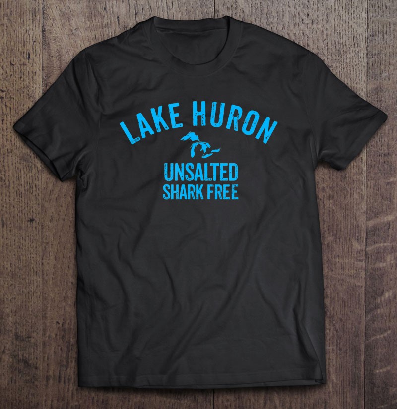 Lake Huron Unsalted Shark Free Great Lakes