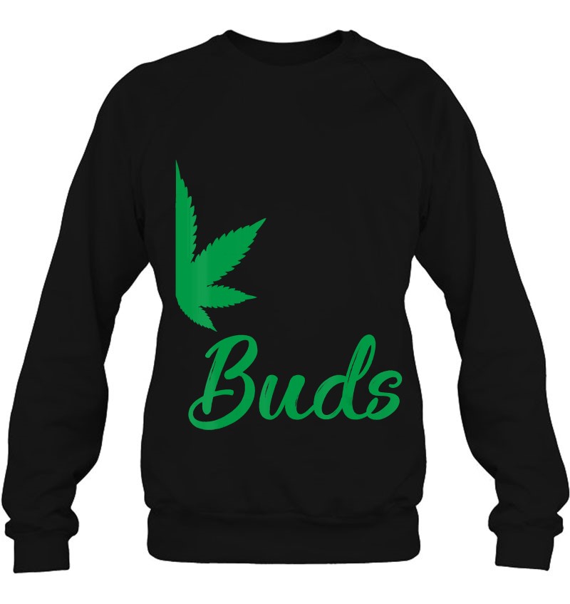 Best Buds Matching Couple's Marijuana Cannabis 420 Sweatshirt