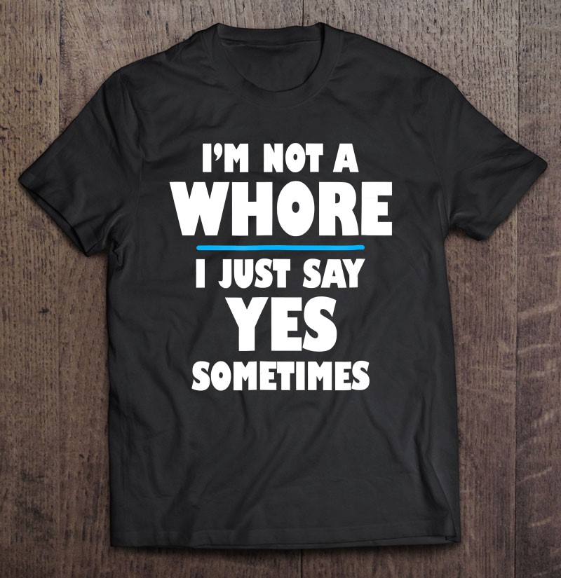 Just A Whore