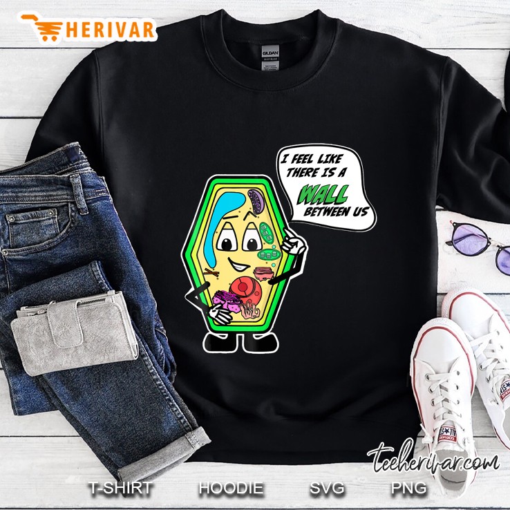 Plant Cell Jokes About Cell Wall Sweatshirt