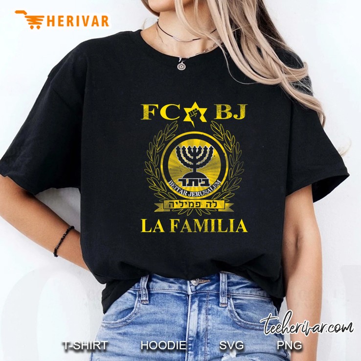 Premium La Familia Beitar Jerusalem Shirt Fc Soccer Football Ladies Tee