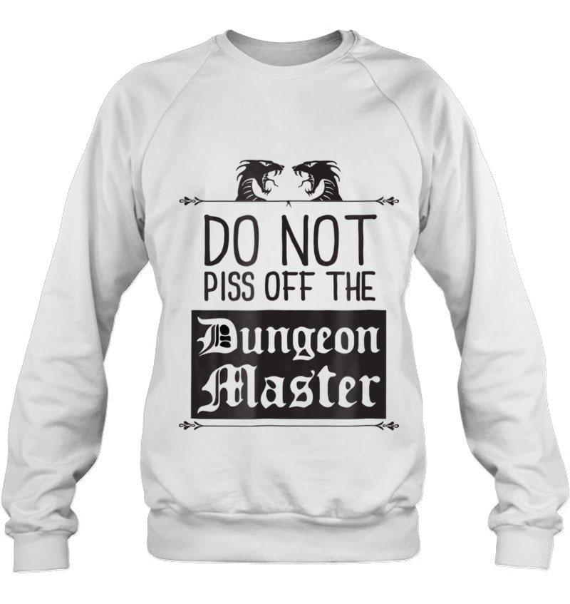 Do Not Piss Off The Dm Campaign Dungeon T-Shirts, Hoodies, SVG & PNG ...