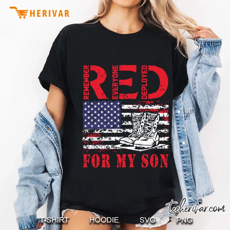 Red Friday For My Son Remember Everyone Deployed Us Army Mom Pullover Ladies Tee