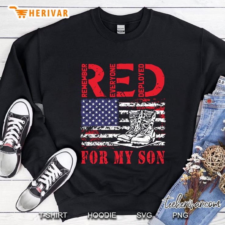 Red Friday For My Son Remember Everyone Deployed Us Army Mom Pullover Sweatshirt