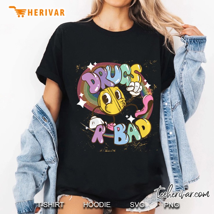 Drugs Are Bad - Funny Graphic Pullover Ladies Tee