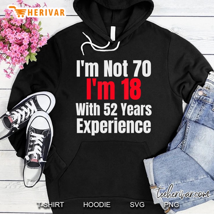 Funny 70Th Birthday Meme Party Gift Idea Hoodie
