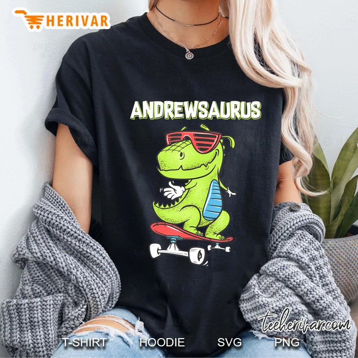 Andrewsaurus Shirt Name Birthday Gift Dinosaur T Rex Ladies Tee