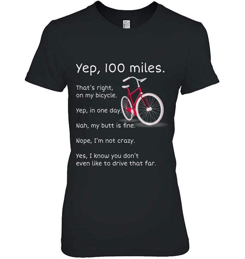 Yep I Rode 100 Miles Sarcastic Cyclist Cycling Ride Shirt Premium Sweatshirt