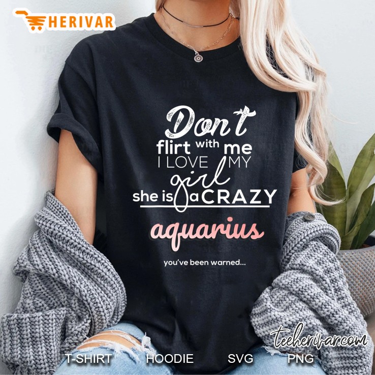 Aquarius Crazy Girlfriend Horoscope Ladies Tee