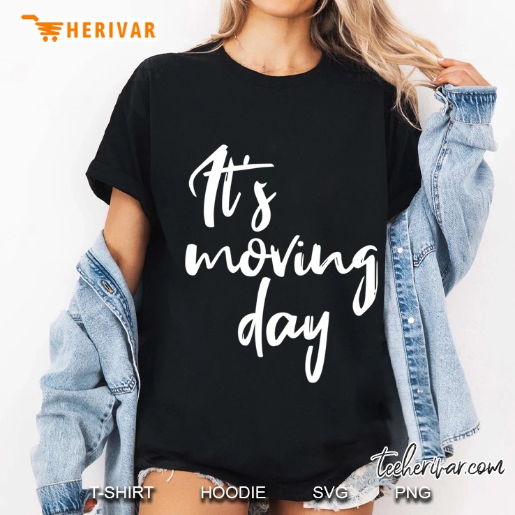 Moving Day Shirt Funny It