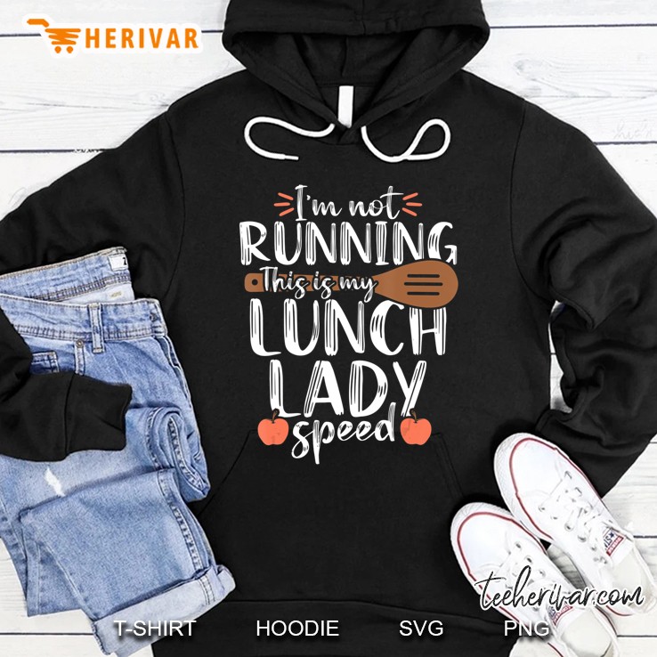 Running Funny School Lunch Lady Cafeteria Worker Gift Women Hoodie