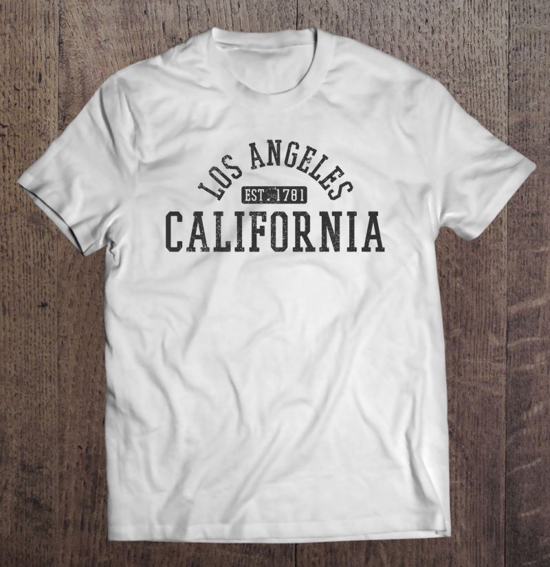 Los Angeles California La Est. 1781 Souvenir Gift Pullover