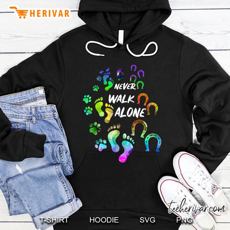 Never Walk Alone Tshirt Horse And Dog Lover Gifts For Women Hoodie