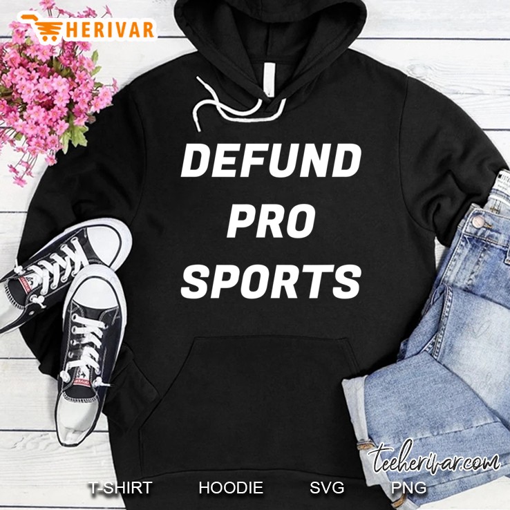 Defund Pro Sports Hoodie