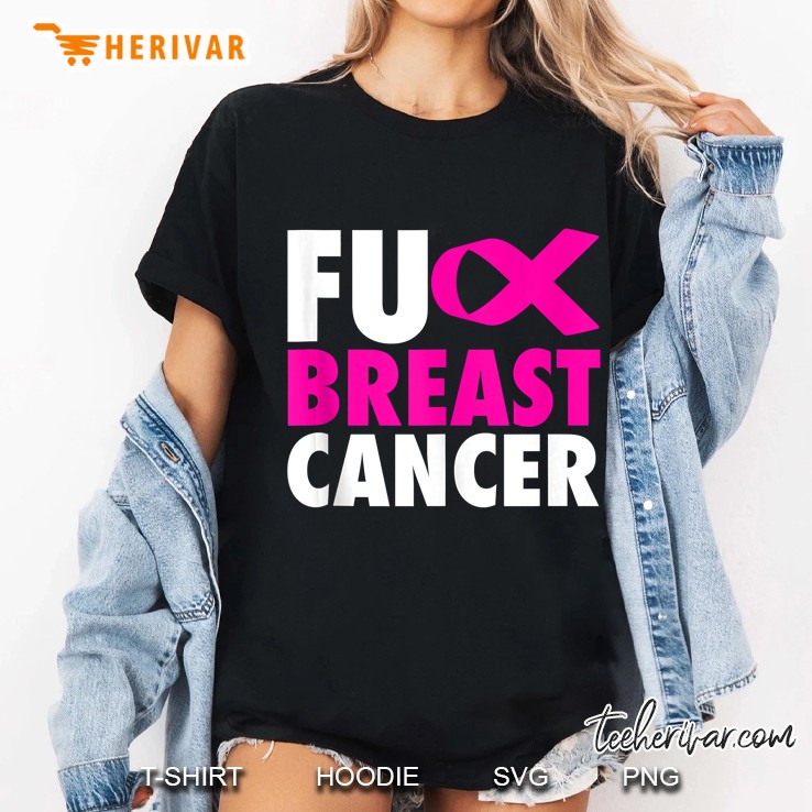 Fu Breast Cancer - Funny Breast Cancer Awareness Ladies Tee