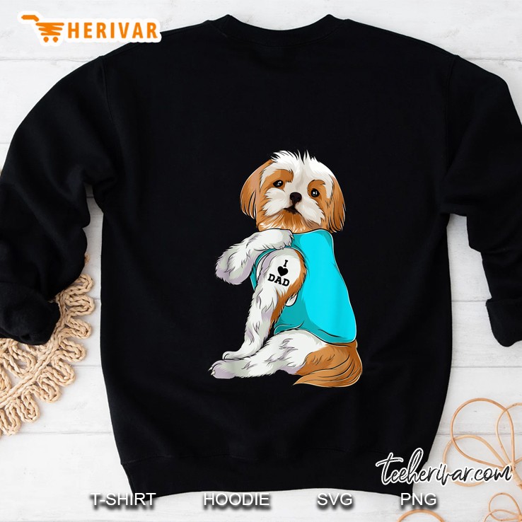 Fun Shih Tzu I Love Dad Tattoo Apparel, Dog Dad Gifts Dads Sweatshirt