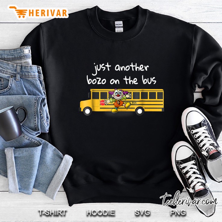 Just Another Bozo On The Bus Alcoholics Anonymous Slogan Sweatshirt