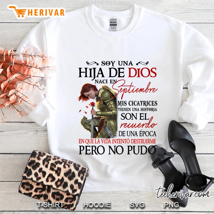 Womens Soy Una Hija De Dios Camisetas, Chica De Septiembre Sweatshirt