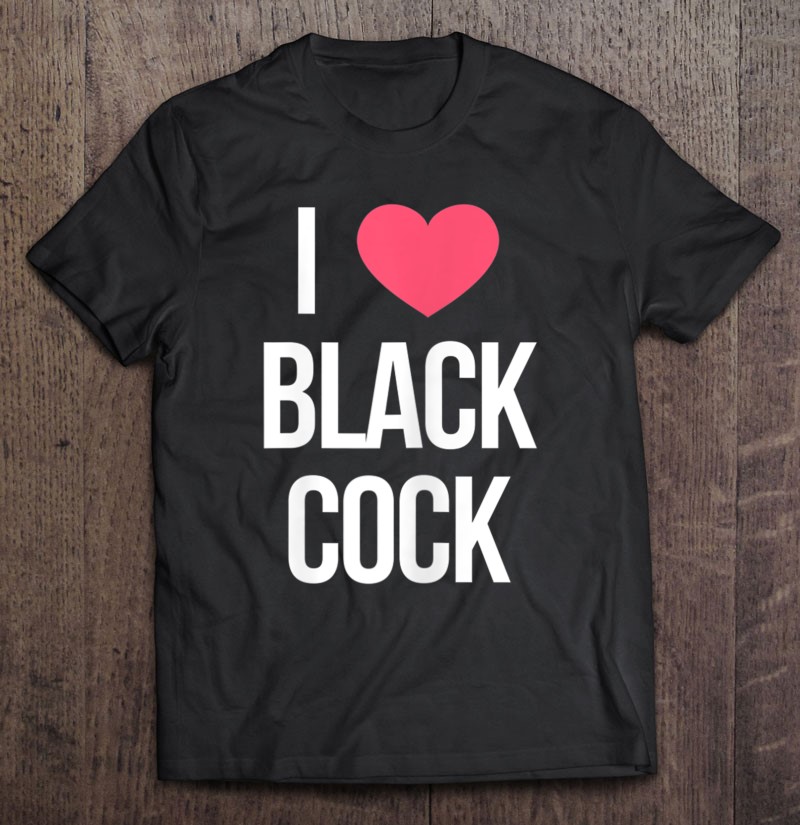 I Love Black Cock Naughty Kinky Sex Slut Bdsm Blacked