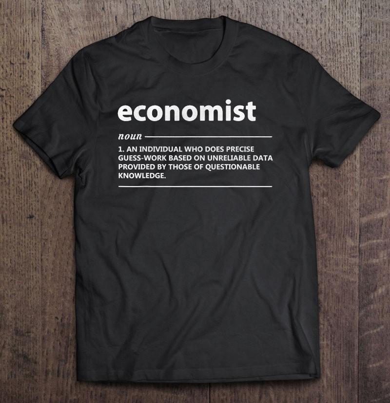Distressed Economist Definition Funny Economics T Shirts, Hoodies ...