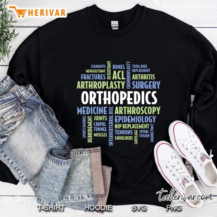 Love Orthopedic Tshirt Nurses Doctors Staff And Department Sweatshirt