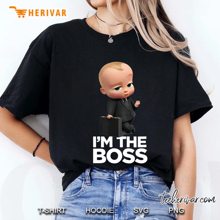 The Boss Baby Im The Boss Ladies Tee