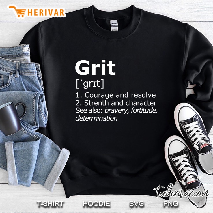 Grit Definition Sweatshirt