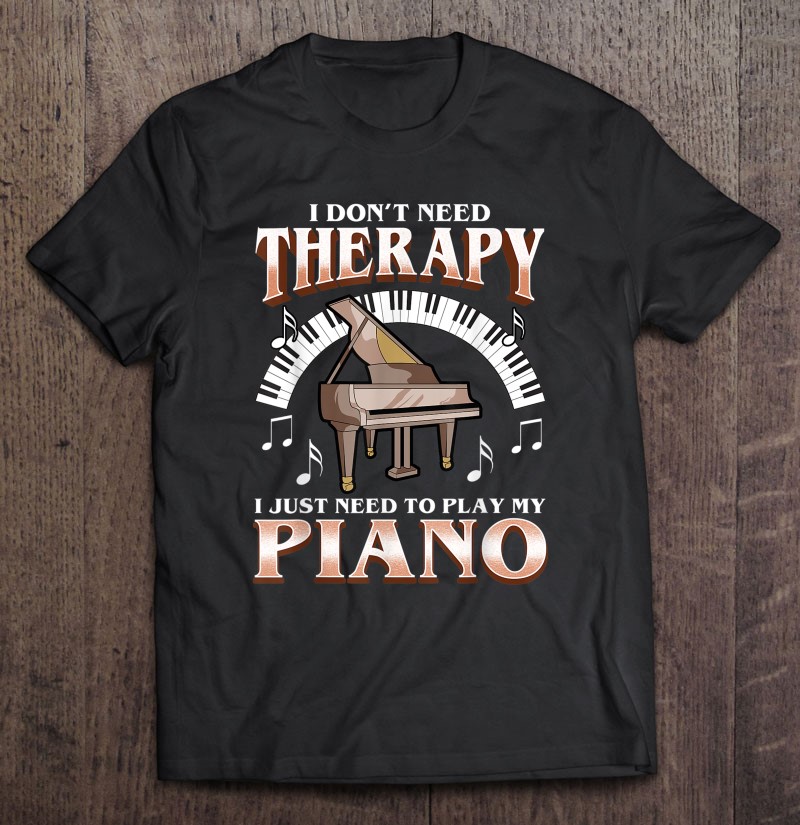 Piano Pianist Music Funny Quotes Humor Sayings Gift