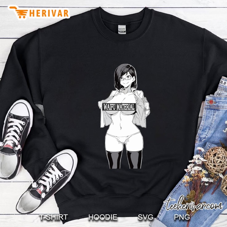 Waifu Material Otaku Undress Girl Lewd Anime Sweatshirt