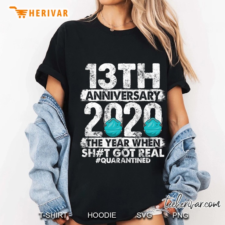 13Th Anniversary Together Since 2007 Couple Quarantine 2020 Ver2 Ladies Tee