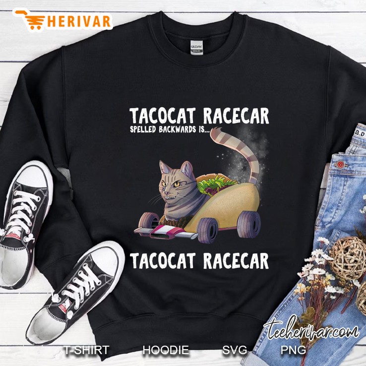 Tacoca Racecar Spelled Backwards Palindrome Mexican Sweatshirt