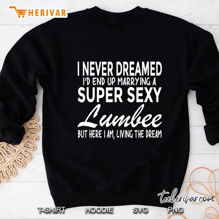 Never Dreamed I