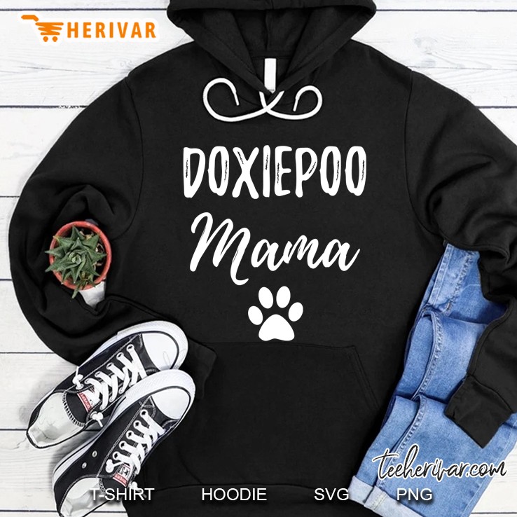 Doxiepoo Mama For Doxiepoo Dog Mom Hoodie