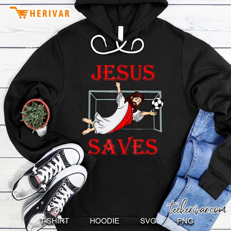 Best Jesus Saves Soccer Goalie Hoodie