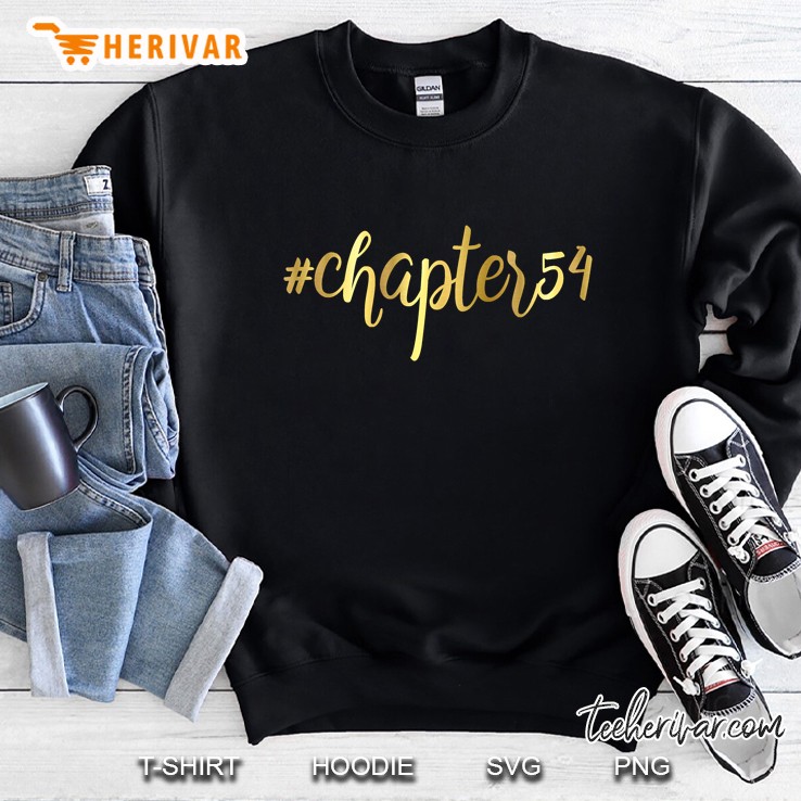 54Th Birthday Gift Chapter 54 Girly Hashtag Fifty Four Sweatshirt