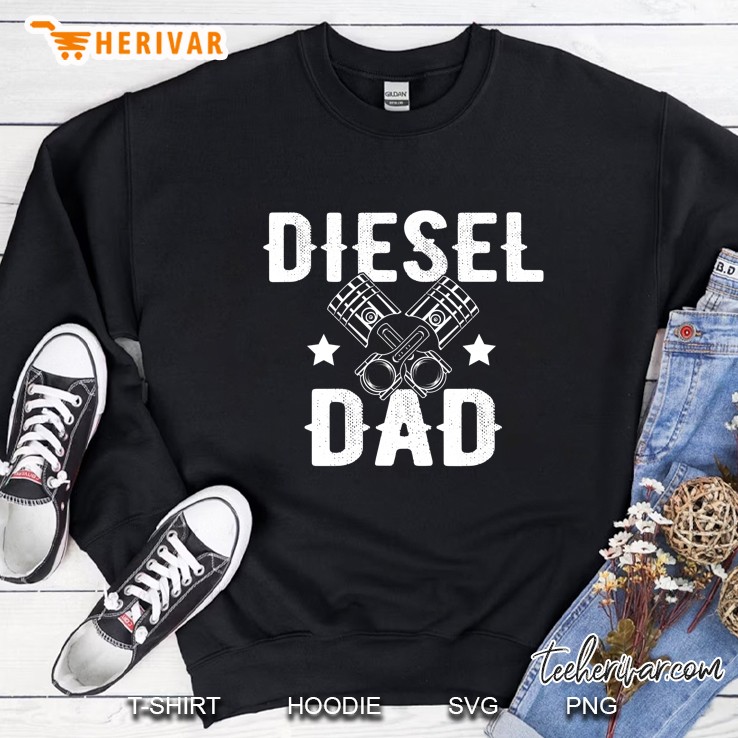 Diesel Dad, Fathers Day Diesel Truck Sweatshirt