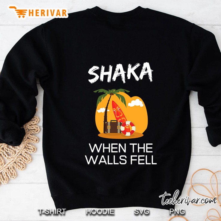 Shaka When The Walls Fell. Hawaiian Greetings Alien Language Sweatshirt