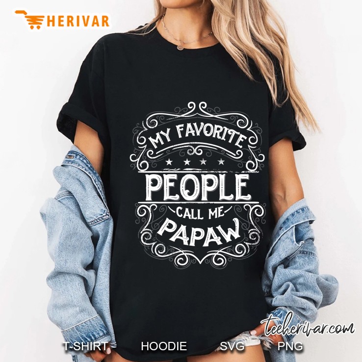 People Call Me Papaw Shirt, Grandpa Gifts For Birthday Ladies Tee