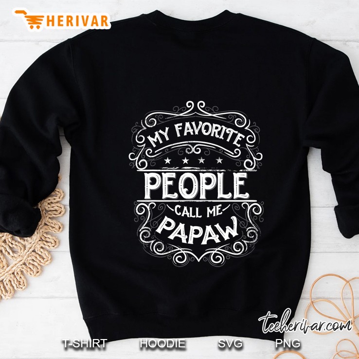 People Call Me Papaw Shirt, Grandpa Gifts For Birthday Sweatshirt