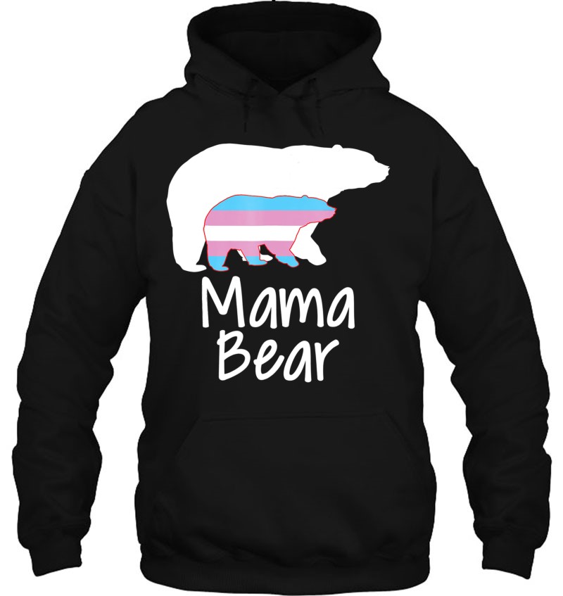 Lgbt Mom Mama Bear Mothers Transgender Pride Rainbow Hoodie
