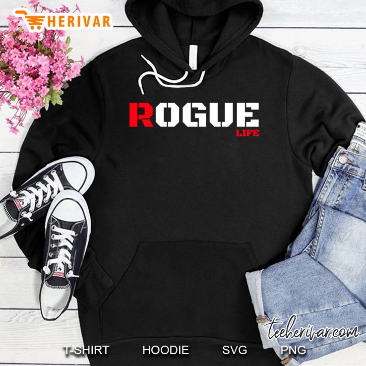 Rogue Life Slogan Military Armed Forces For Men Women Hoodie