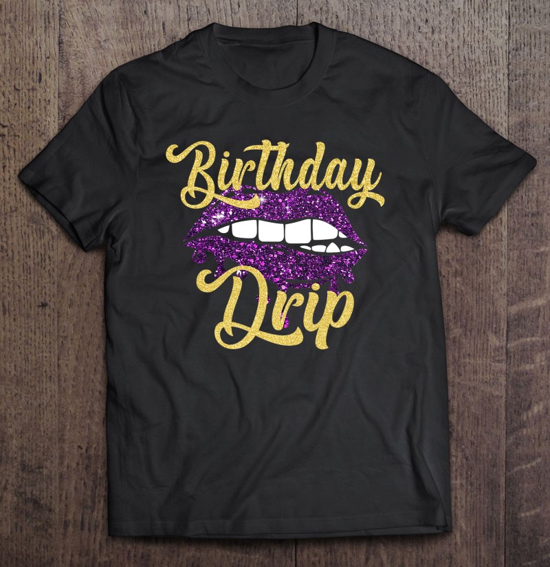 drip shirt