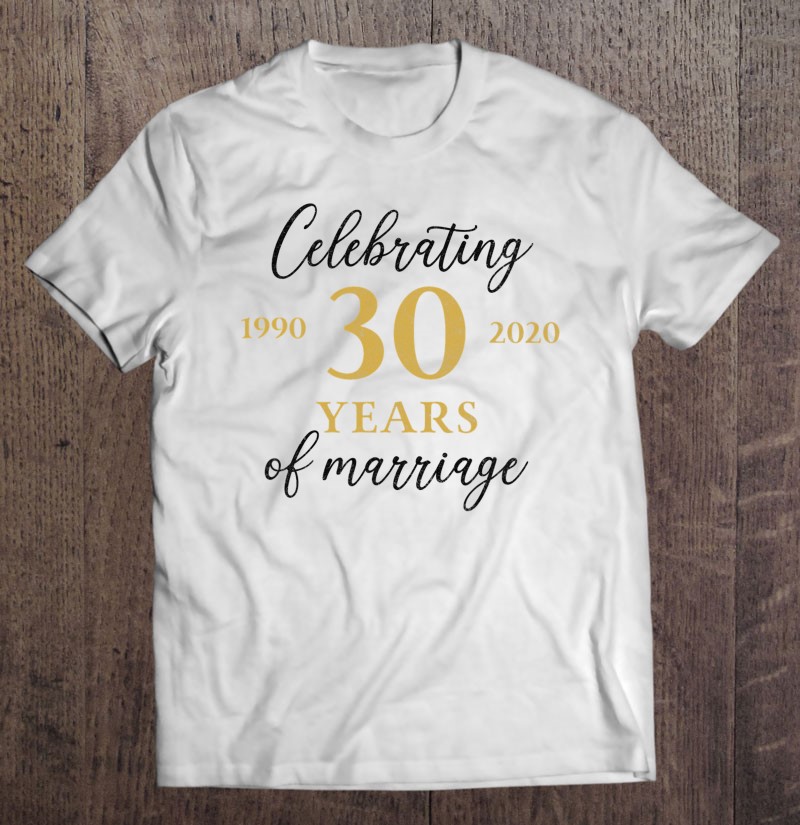 Funny 30 Years Of Marriage 1990 30Th Wedding Anniversary