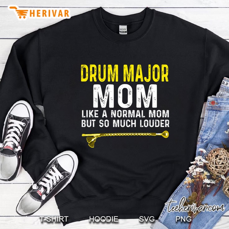 Drum Major Mom Marching Band Sweatshirt